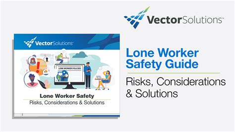 Lone Worker Safety, Solutions Guide | Vector Solutions