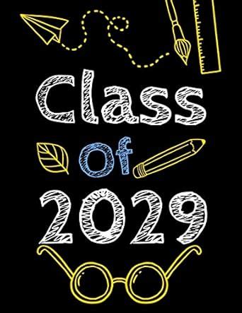 Buy Class Of 2029: Funny Back To School notebook, Gift For Girls and ...