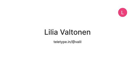 Lilia Valtonen — Teletype