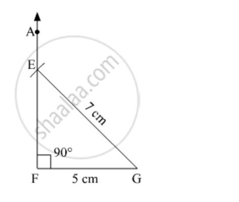 b. A triangle EFG in which FG = 5 cm, ZF = 90° and ZE = 40°. - Brainly.in