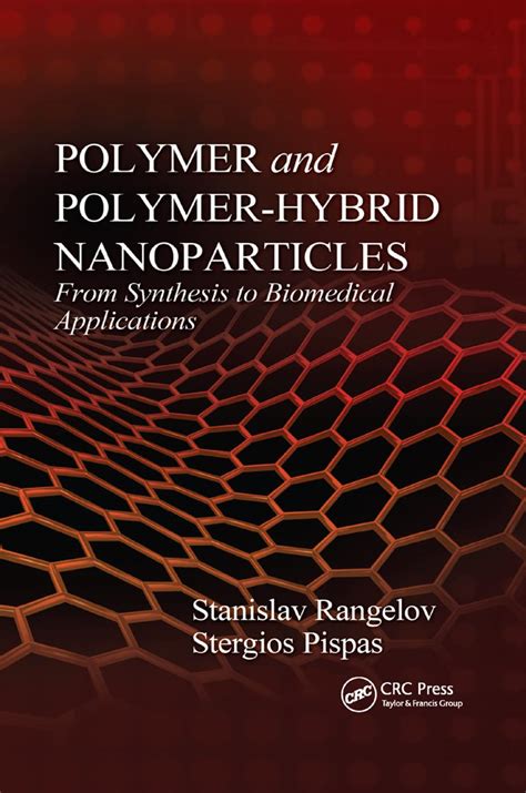 Buy Polymer and Polymer-Hybrid Nanoparticles: From Synthesis to ...