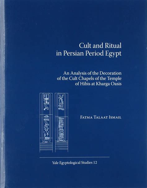 Buy Cult and Ritual in Persian Period Egypt: An Analysis of the ...