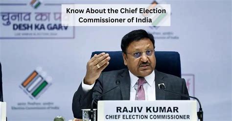Who is the Chief Election Commissioner of India? All About Rajiv Kumar