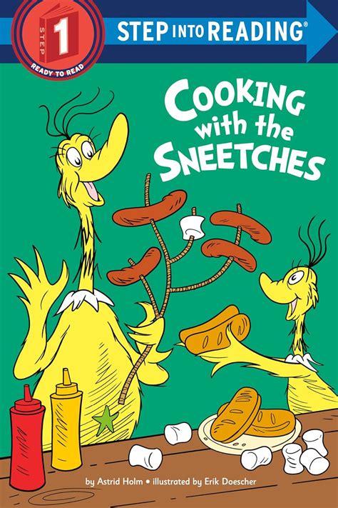 Cooking with the Sneetches (Step into Reading) : Holm, Astrid, Doescher ...