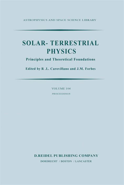 Buy Solar-Terrestrial Physics: Principles and Theoretical Foundations ...