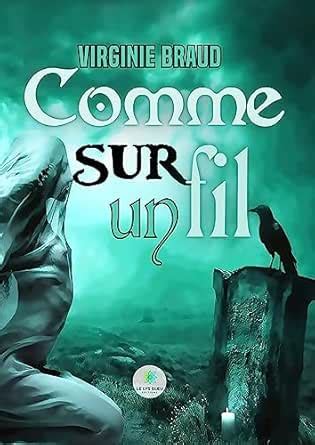Comme sur un fil (French Edition) eBook : Braud, Virginie: Amazon.in ...