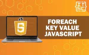 Image result for JavaScript Foreach Key Value