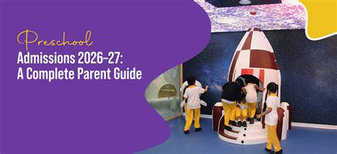 Preschool Admission Process 2026-27 – Guide for Parents | Bees & Cubs