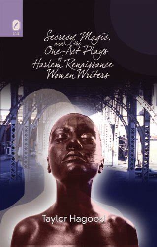 Buy Secrecy, Magic, and the One-act Plays of Harlem Renaissance Women ...
