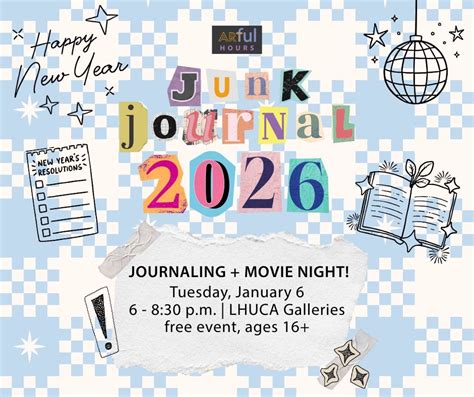 2026 Junk Journal + Movie Night!, 511 Avenue K, Lubbock, TX, 6 January ...