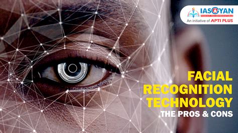FACIAL RECOGNITION TECHNOLOGY UPSC
