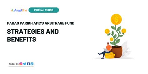 Parag Parikh AMC's Arbitrage Fund: Strategies and Benefits | Angel One