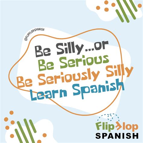 Silly in Spanish Category Five (Wrapping Up) – Flip Flop Spanish ...