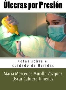 Ulceras por Presion: Buy Ulceras por Presion by Cabrera Jimenez Oscar ...