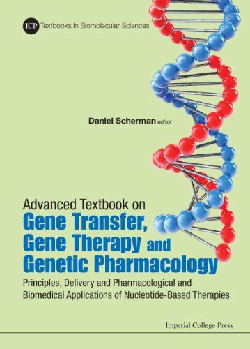 Advanced Textbook On Gene Transfer, Gene Therapy And Genetic ...