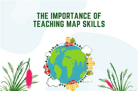 The Importance of Teaching Map Skills - The Teaching Couple