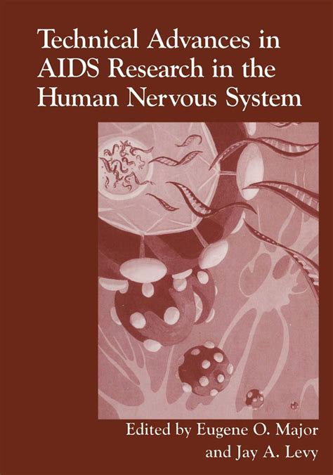 Buy Technical Advances in AIDS Research in the Human Nervous System ...