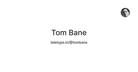 Tom Bane — Teletype
