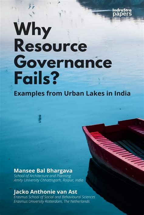 Buy Why Resource Governance Fails?: Examples from Urban Lakes in India ...