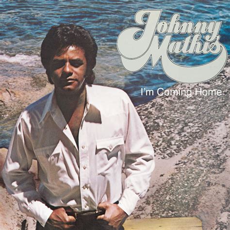 I'm Coming Home: Johnny Mathis, Linda Creed, Thom Bell, Thom Bell, Thom ...