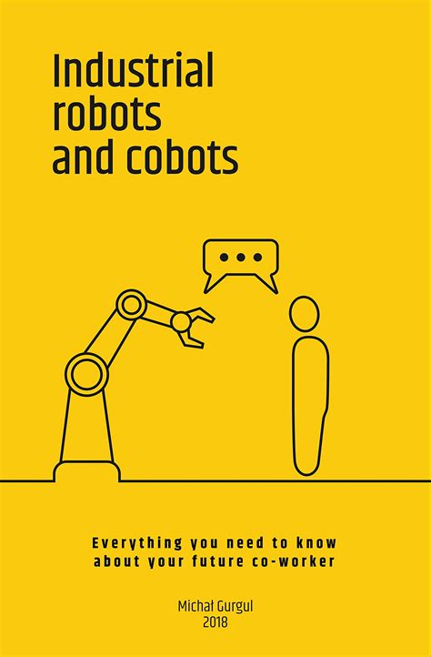 Buy Industrial robots and cobots: Everything you need to know about ...