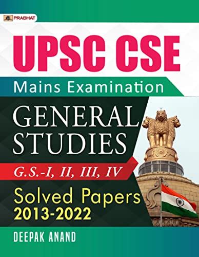 UPSC CSE Mains Examination General Studies (G.S. Paper I; II; III; IV ...