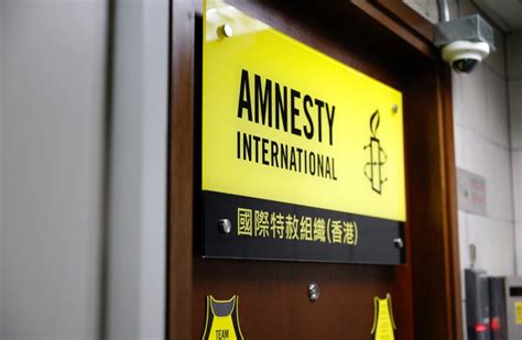 Amnesty to Shut Hong Kong Offices Over China-Imposed Security Law Risks ...