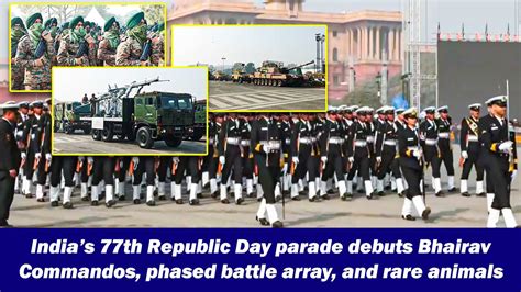 India’s 77th Republic Day parade debuts Bhairav Commandos, phased ...