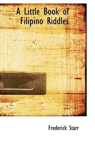 A Little Book of Filipino Riddles : Frederick Starr: Amazon.in: Books