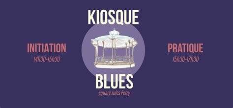 ☀ Kiosque Blues - Initiation à la danse blues + pratique, Square Jules ...