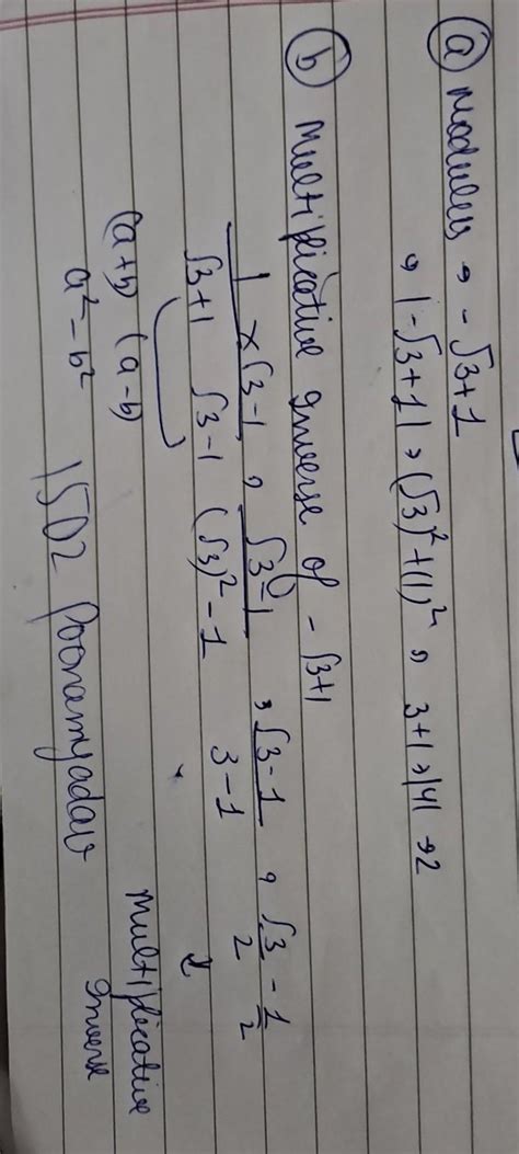 Find the modulus and multiplicative inverse of -√3+I - Brainly.in