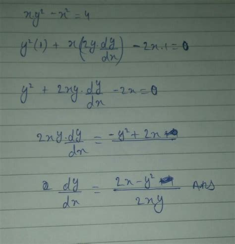 find dy/dx ,if xy2-x2=4 - Brainly.in