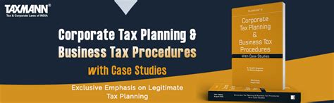 Buy Taxmann's Corporate Tax Planning & Business Tax Procedures with ...