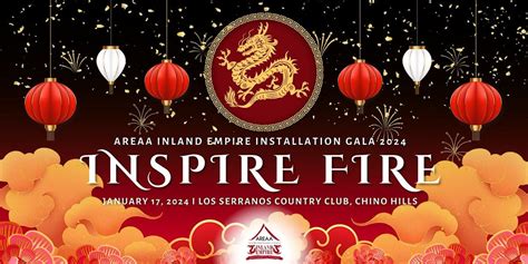 AREAA Inland Empire Installation Gala 2024: Inspire Fire, Los Serranos ...