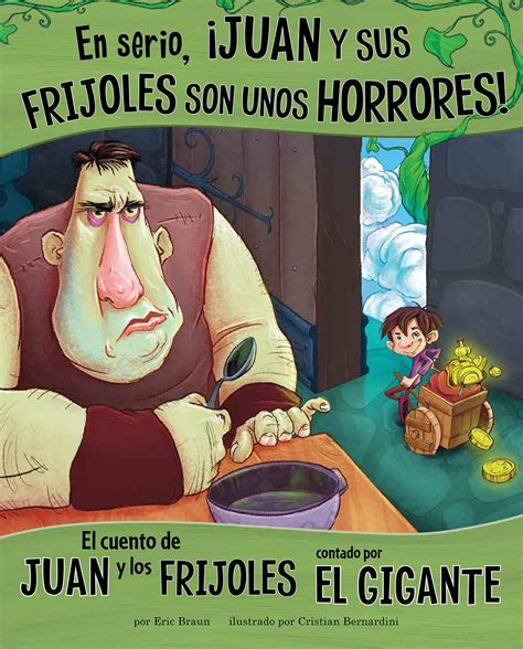 Buy En Serio, ¡juan Y Sus Frijoles Son Unos Horrores!: El Cuento de ...