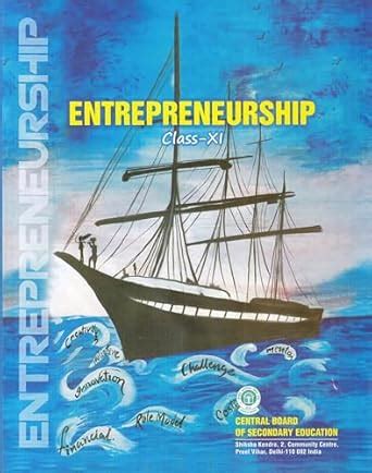 Entrepreneurship Textbook for Class 11, CBSE, Central Board of ...