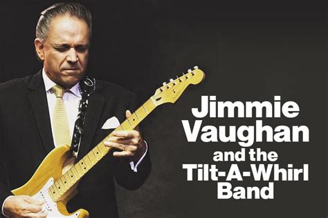 Jimmie Vaughan and The Tilt-A-Whirl Band, Kimo Theatre, Albuquerque, 8 ...