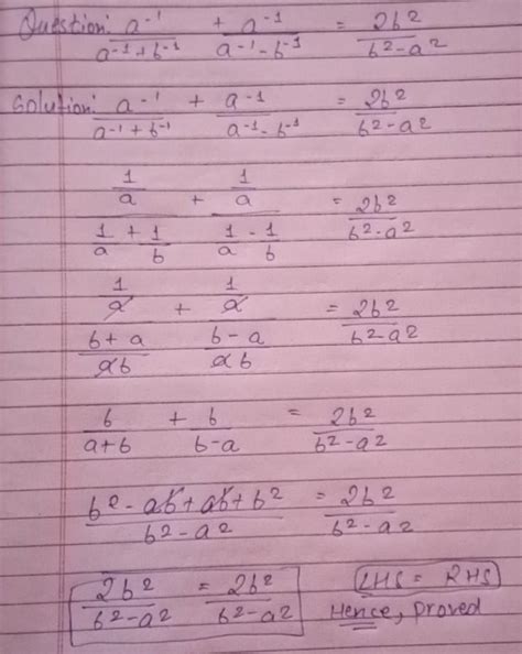 Prove thata^-1/a^-1+b^-1 + a^-1/a^-1-b^-1 = 2b^2/b^2-a^2 - Brainly.in