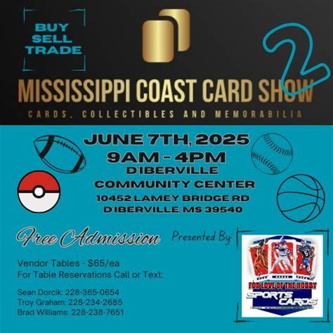 Mississippi Coast Card Show 2, 10452 Lamey Bridge Road, D'Iberville, MS ...