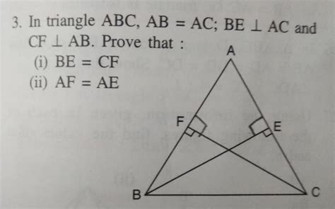 In triangle ABC, AB is equal to AC ,BE perpendicular to AC and CF is ...