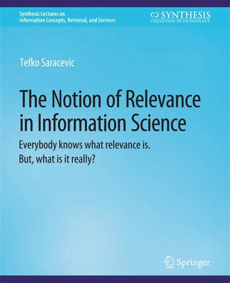 Details for: The Notion of Relevance in Information Science Everybody ...