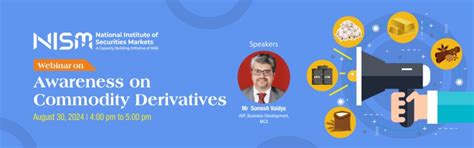 Webinar on ‘Awareness on Commodity Derivatives’ - National Institute of ...