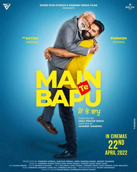 Parmish Verma and his father Dr. Satish Verma starrer ‘Main Te Bapu ...