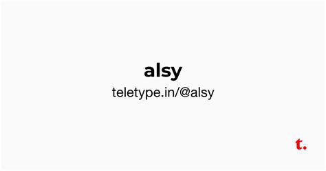 @alsy — Teletype