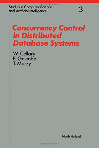 Buy Concurrency Control in Distributed Database Systems (Volume 3 ...