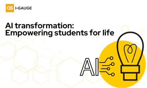 Embarking on the AI transformation: Empowering students for life | QS I ...