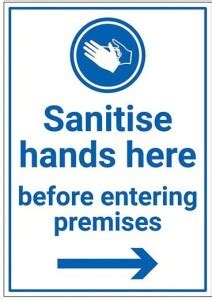 RLDigitalUnits Sanitise hands here before entering premises sign board ...