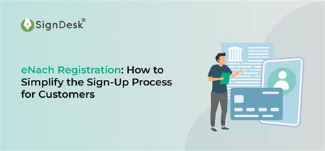 eNach Registration: How to Simplify the Sign-Up Process | Melento ...