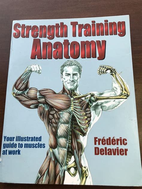 Strength Training Anatomy : Delavier, Frederic: Amazon.in: Books