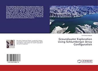 Buy Groundwater Exploration Using Schlumberger Array Configuration Book ...